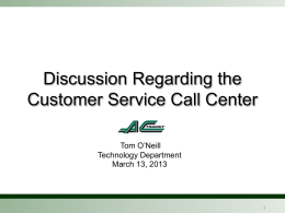 Discussion Regarding the Customer Service Call Center
