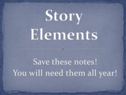 Story Elements - Ms. Johnson's 7th Grade Language Arts