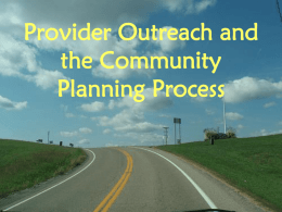 Provider Outreach and the Community Planning Process