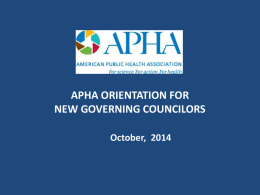 APHA ORIENTATION FOR NEW GOVERNING COUNCILORS
