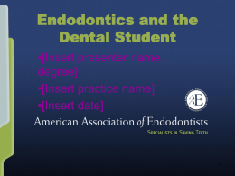 Today - American Association of Endodontists