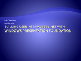 Building User Interfaces in .NET with Windows Presentation