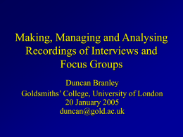 Managing Recordings of Interviews and Focus Groups