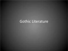 Gothic Literature - SchoolWorld an Edline Solution