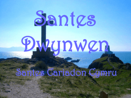 Santes Dwynwen - Improving key Competences Through Stories