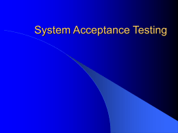 System Acceptance Testing