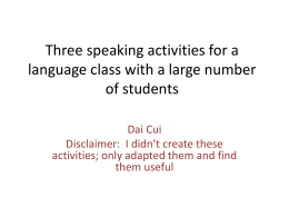 Three activities for a language class with a large number
