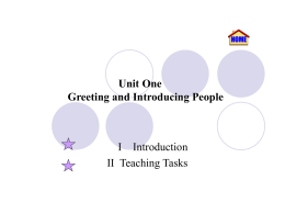 Unit One Greeting and Introducing People