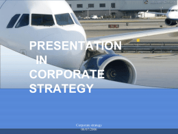 PRESENTATION IN CORPORATE STRATEGY