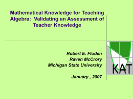 Assessing Knowledge for Teaching Algebra: Lessons Learned