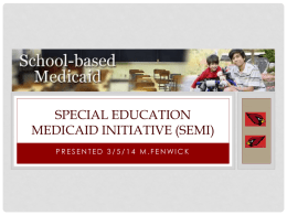 SEMI Special Education Medicaid Initiative