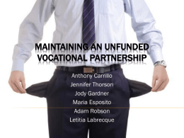 Maintaining an Unfunded Vocational Partnership