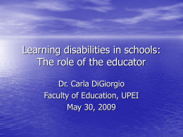 Learning disabilities in schools: The role of the educator