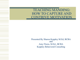 TEACHING MANDING: HOW TO CAPTURE AND CONTRIVE …