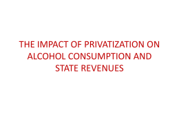 THE IMPACT OF PRIVATIZATION ON ALCOHOL CONSUMPTION …
