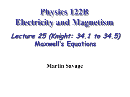 Physics 122B Electromagnetism - Institute for Nuclear Theory