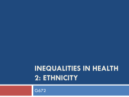 Inequalities in health 2: Ethnicity