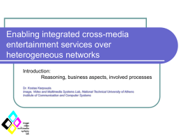 Enabling integrated cross-media entertainment services