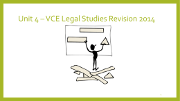 Unit 4 – VCE Legal Studies Revision 2014