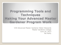 What Do I Do Now? - Advanced Master Gardener