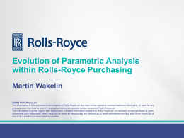 Evolution of Parametric Analysis within Rolls