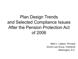 Post-PPA Plan Design Trends Selected Compliance Issues