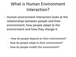 What is Human Environment Interaction?