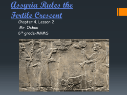Assyria Rules the Fertile Crescent