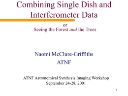 Combining Single Dish and Interferometer Data