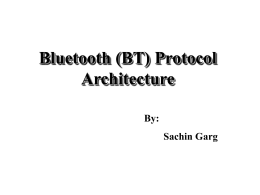 Bluetooth Protocol Architecture - Versailles Saint