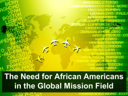 The Need for African Americans in the Global Mission Field