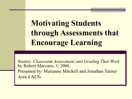 Motivating Students through Assessments that Encourage