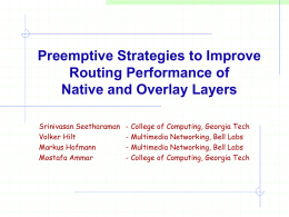 Preemptive Strategies to Improve Routing Performance of
