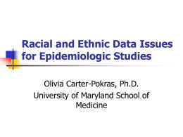 Racial and Ethnic Data Issues for Epidemiologic Studies
