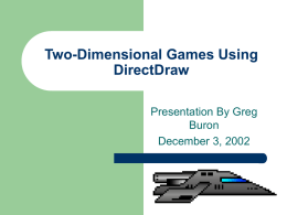 Two-dimensional Scrolling Games Using Direct Draw