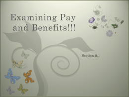 Examining Pay and Benefits!!!