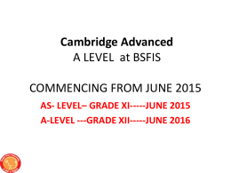 BSFIS-----A LEVEL Cambridge Advanced COMMENCING FROM …