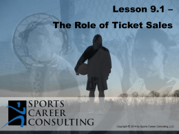 Lesson 9.1 - Slides-Role of Ticket Sales in SEM