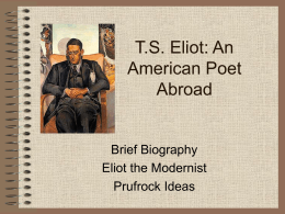 T.S. Eliot: An American Abroad