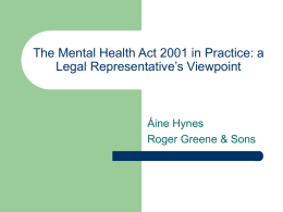 The Mental Health Act 2001 in Practice: a Legal