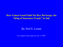 How Utmost Good Faith Put Rex DeGeorge, the “King of