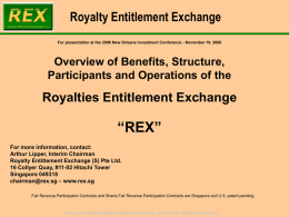 R E X Royalty Entitlement Exchange & Revenue Participation
