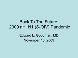Back To The Future: the 2009 H1N1 Pandemic