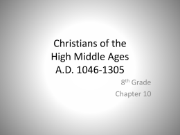 Christians of the Early Middle Ages A.D. 476 -1054