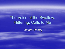 The Voice of the Swallow, Flittering, Calls to Me