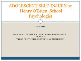 TEEN SELF-INJURY by Henry O’Brien, School Psychologist