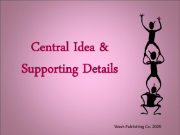 Main Idea & Supporting Details