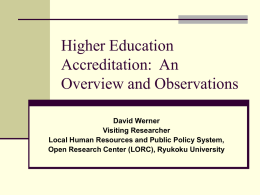 Higher Education Accreditation: An Overview and Observations