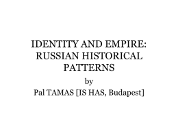 IDENTITY AND EMPIRE: RUSSIAN HISTORICAL PATTERNS