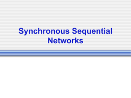 Synchronous Sequential Networks